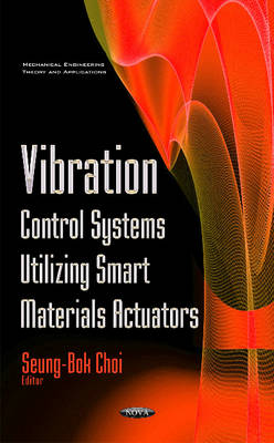 Vibration Control Systems Utilizing Smart Materials Actuators - Agenda Bookshop