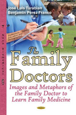 Family Doctors: Images & Metaphors of the Family Doctor to Learn Family Medicine - Agenda Bookshop