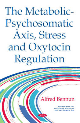 Metabolic-Psychosomatic Axis, Stress & Oxytocin Regulation - Agenda Bookshop