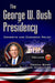 George W Bush Presidency: Volume II -- Domestic & Economic Policy - Agenda Bookshop