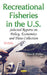 Recreational Fisheries in the U.S.: Selected Reports on Policy, Economics & Data Collection - Agenda Bookshop