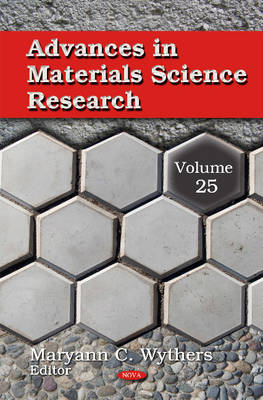 Advances in Materials Science Research: Volume 25 - Agenda Bookshop