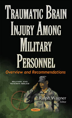 Traumatic Brain Injury Among Military Personnel: Overview & Recommendations - Agenda Bookshop