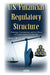 U.S. Financial Regulatory Structure: Overview, Complexities, & the Effects of Fragmentation & Overlap - Agenda Bookshop