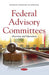 Federal Advisory Committees: Overview & Operations - Agenda Bookshop