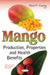 Mango: Production, Properties & Health Benefits - Agenda Bookshop