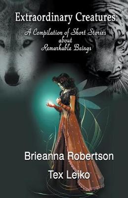 Extraordinary Creatures: A Compilation of Short Stories about Remarkable Beings - Agenda Bookshop
