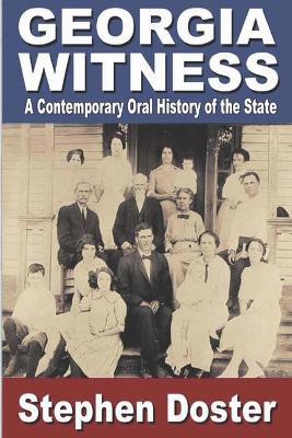 Georgia Witness: A Contemporary Oral History of the State - Agenda Bookshop