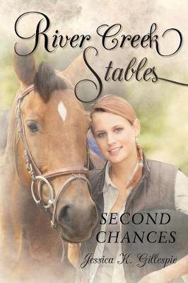 River Creek Stables: Second Chances - Agenda Bookshop