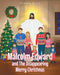 Malcolm Edward and the Disappearing Merry Christmas - Agenda Bookshop