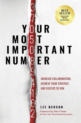 Your Most Important Number: Increase Collaboration, Achieve Your Strategy, and Execute to Win - Agenda Bookshop