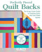 Perfectly Pieced Quilt Backs: The Scrap-Smart Guide to Finishing Quilts with Two-Sided Appeal - Agenda Bookshop