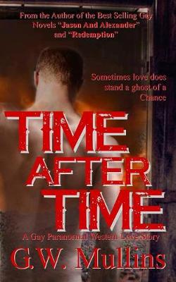 Time After Time A Gay Paranormal Western Love Story - Agenda Bookshop