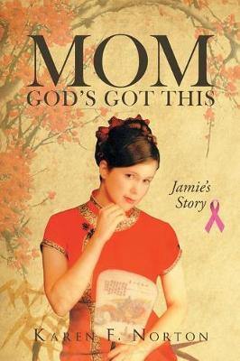 Mom, God''s Got This: Jamie''s Story - Agenda Bookshop