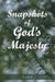 Snapshots of God''s Majesty - Agenda Bookshop