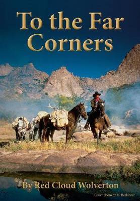 To the Far Corners: A cowboy''s quest for justice! - Agenda Bookshop