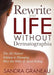 Rewrite Your Life Without Dermatographia: The All-Natural Solution to Managing Hive-like Welts and Severe Itching - Agenda Bookshop