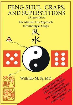 Feng Shui, Craps, and Superstitions: The Martial Arts Approach to Winning at Craps - Agenda Bookshop