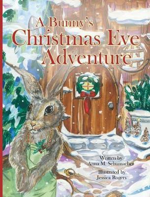 A Bunny''s Christmas Eve Adventure - Agenda Bookshop