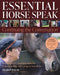 Essential Horse Speak: Continuing the Conversation: Fundamental Communications for Training, Riding and Caring for Your Horse - Agenda Bookshop