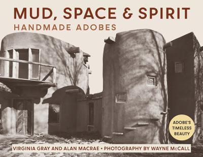 Mud, Space and Spirit: Handmade Adobes - Agenda Bookshop