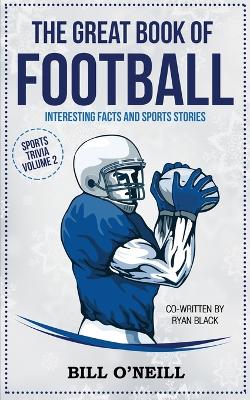 The Great Book of Football: Interesting Facts and Sports Stories - Agenda Bookshop
