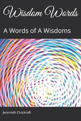 Wisdom Words: Words Made Out of A Wisdoms - Agenda Bookshop