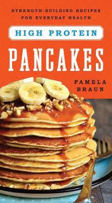 High-Protein Pancakes: Strength-Building Recipes for Everyday Health - Agenda Bookshop
