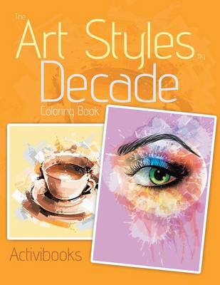 The Art Styles by Decade Coloring Book - Agenda Bookshop