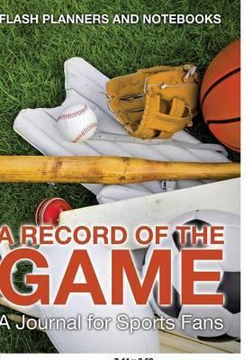 A Record of the Game: A Journal for Sports Fans - Agenda Bookshop