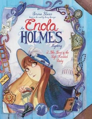 Enola Holmes: The Case Of The Left-Handed Lady - Agenda Bookshop