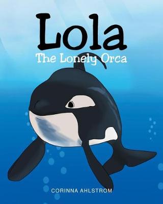 Lola the Lonely Orca - Agenda Bookshop