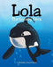 Lola the Lonely Orca - Agenda Bookshop