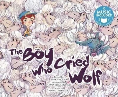 Boy Who Cried Wolf (Classic Fables in Rhythm and Rhyme) - Agenda Bookshop