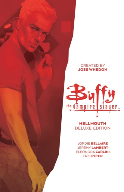 Buffy the Vampire Slayer: Hellmouth Deluxe Edition - Agenda Bookshop