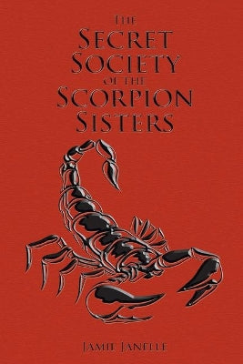 The Secret Society of the Scorpion Sisters - Agenda Bookshop