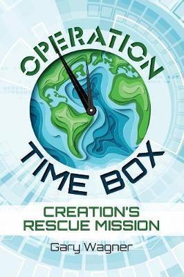 Operation Time Box: Creation''s Rescue Mission - Agenda Bookshop