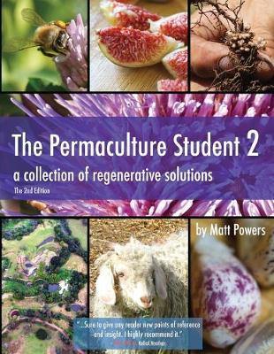 The Permaculture Student 2 - The Textbook, 2nd Edition: a collection of regenerative solutions - Agenda Bookshop