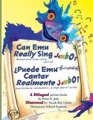 Can Emu Really Sing Jambo?: ?Puede Emu Cantar Realmente Jambo? - Agenda Bookshop