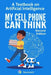 My Cell Phone Can Think: A Textbook on Artificial Intelligence - Agenda Bookshop