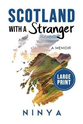 Scotland With A Stranger: A Memoir - Agenda Bookshop