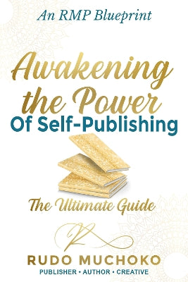 Awakening the Power of Self-Publishing: An RMP Blueprint: 2023 - Agenda Bookshop