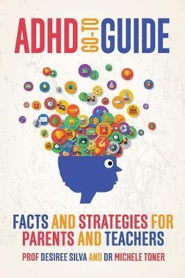ADHD Go-To Guide: Facts and strategies for parents and teachers - Agenda Bookshop