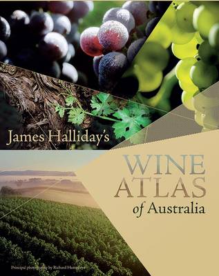 James Halliday''s Wine Atlas of Australia - Agenda Bookshop