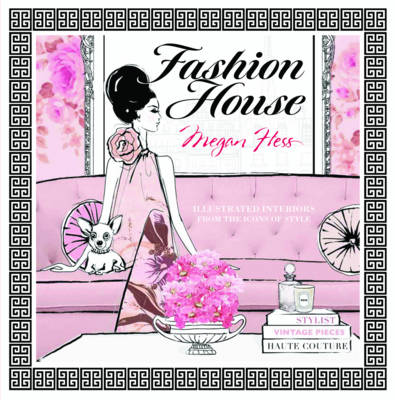 Fashion House: Illustrated Interiors from the Icons of Style - Agenda Bookshop