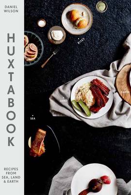 Huxtabook: Recipes from Sea, Land and Earth - Agenda Bookshop