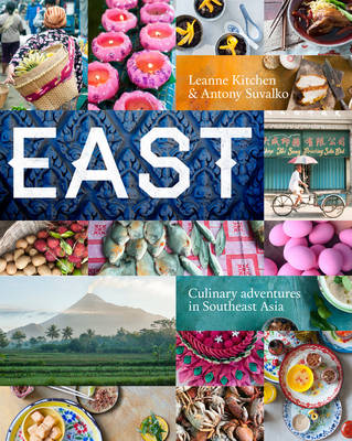 East: Much Loved Recipes from South East Asia - Agenda Bookshop