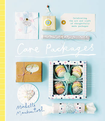 Care Packages: Celebrating the Art and Craft of Thoughtfully Made Packages - Agenda Bookshop