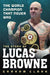 The World Champion That Never Was: The Story of Lucas Browne - Agenda Bookshop