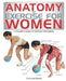 Anatomy of Exercise for Women: A Trainer''s Guide to Exercise for Women - Agenda Bookshop